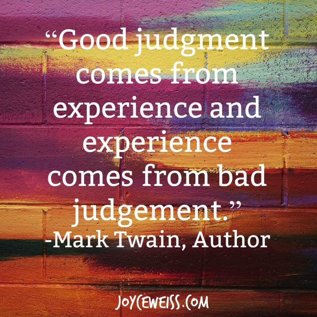 Joyce Weiss|Communication Strategist| Career Coach | favorite quote